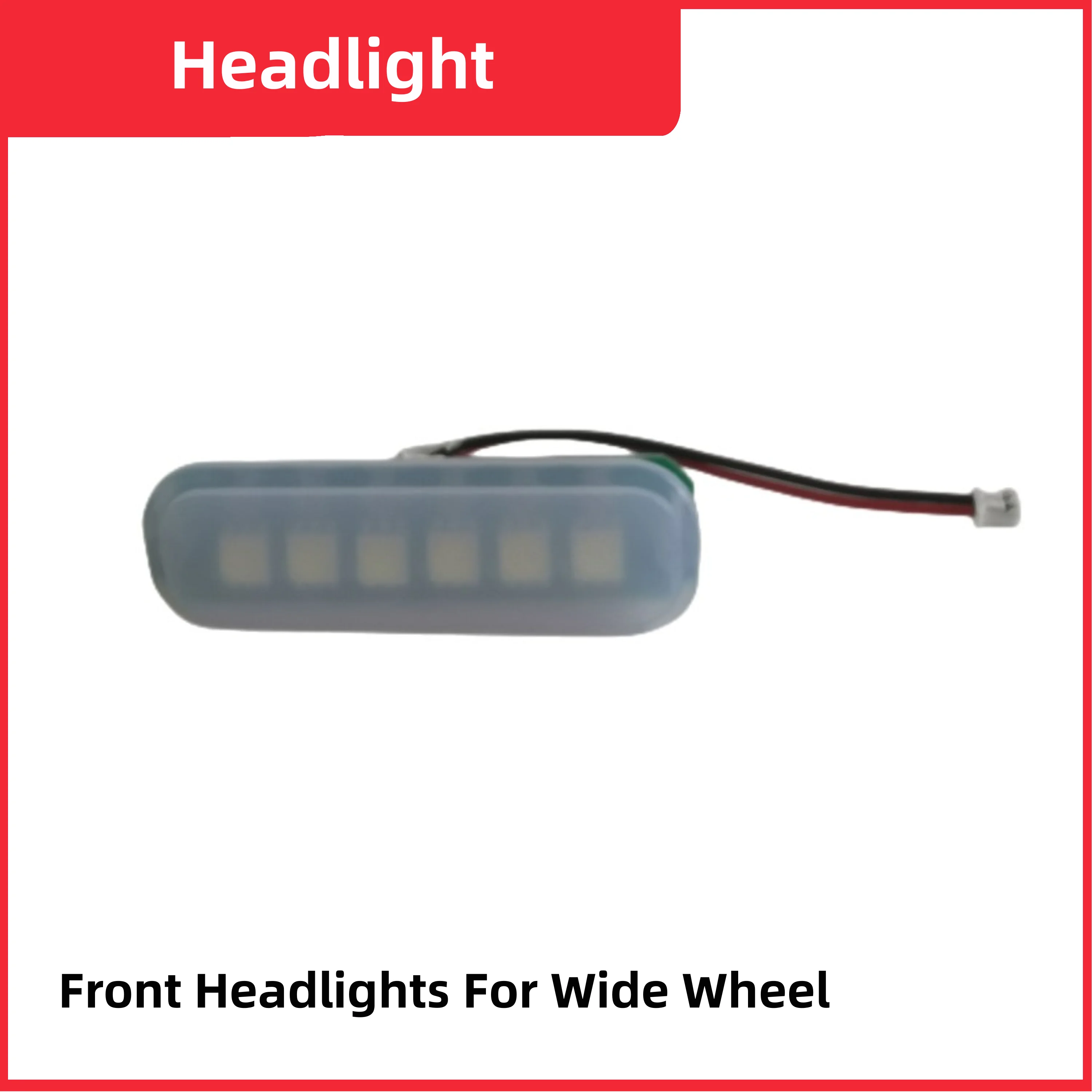 

Original Headlight for Wide Wheel Electric Scooter Skateboard Front Headlight Replacement Accessorie