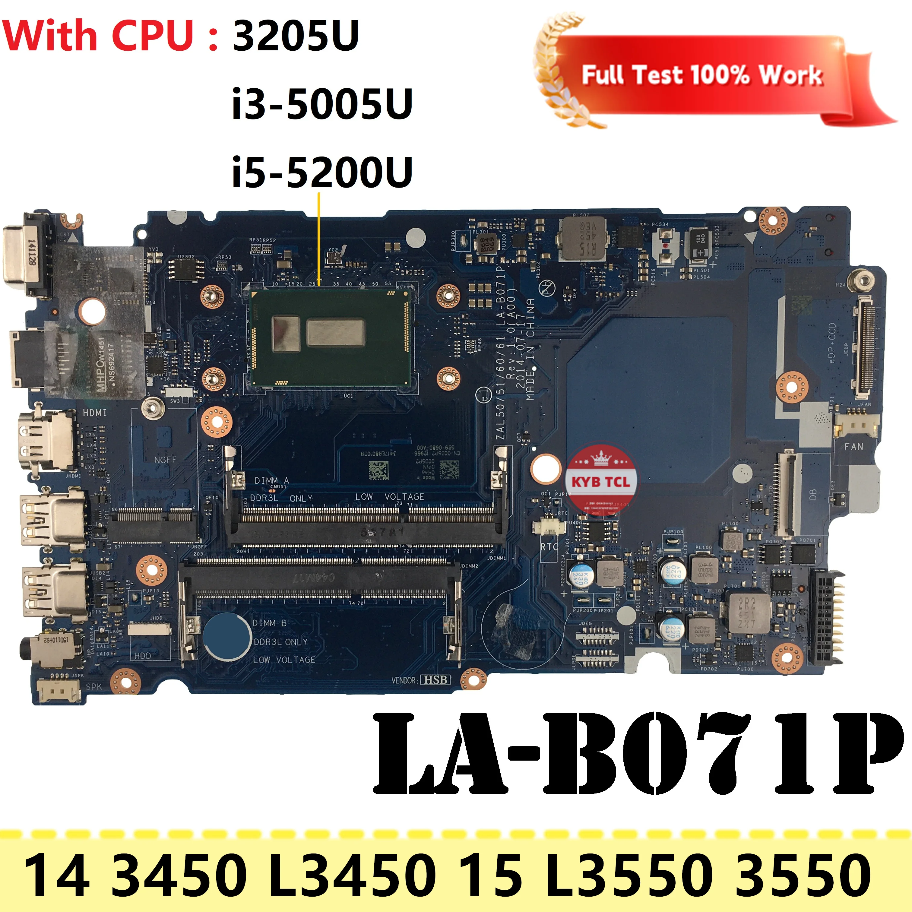 

For Dell Latitude 14 L3450 3450 15 L3550 3550 Laptop Motherboard LA-B071P Mainboard with 3205U I3-5005U I5 CPU YCX7C G3WP7 68RW5