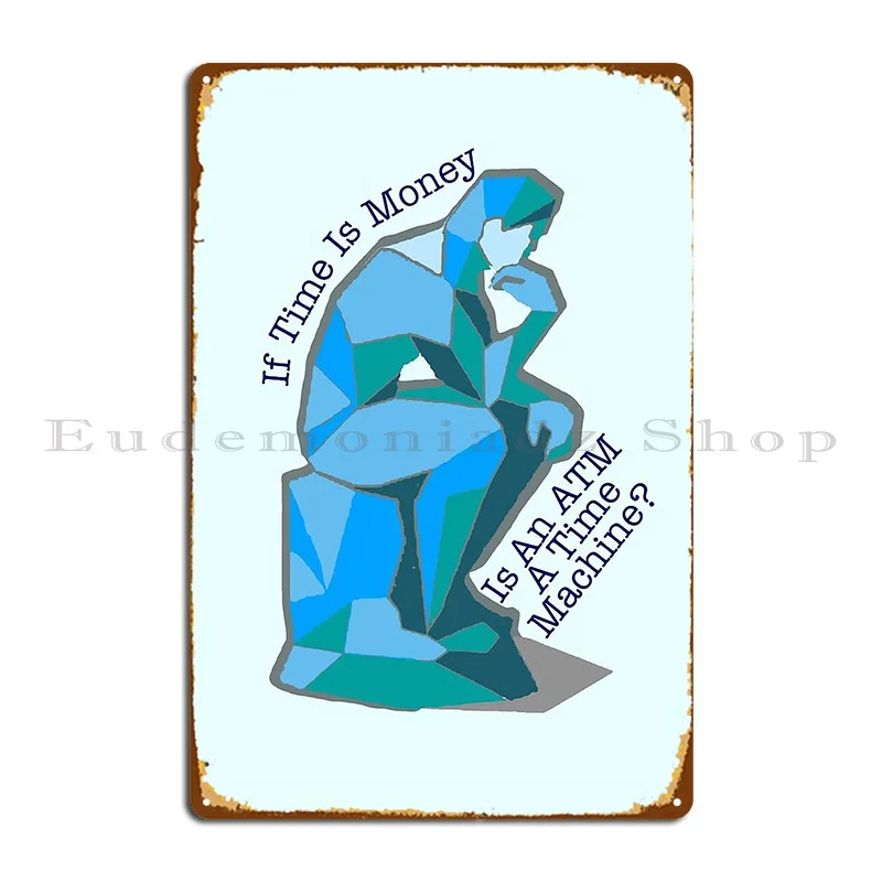 Is Atm A Time Machine Metal Sign Designer Cinema Cave Soggiorno Club Tin Sign Poster