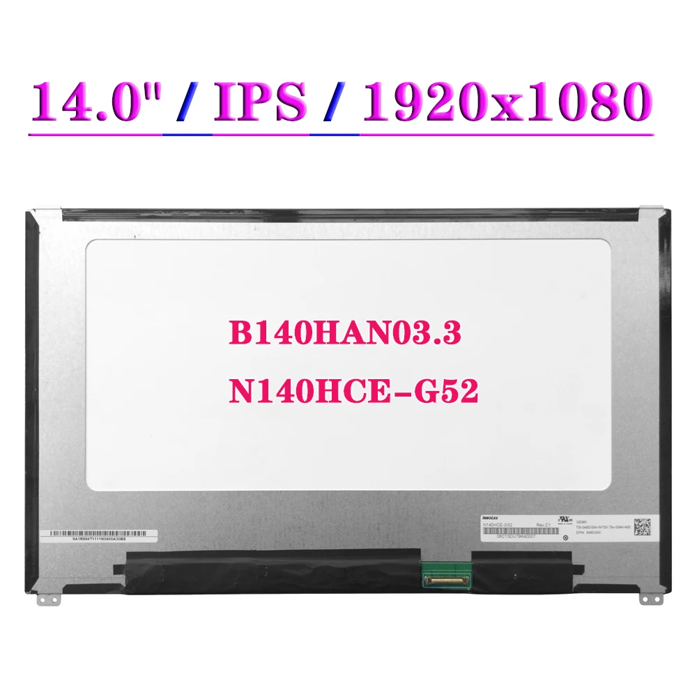 

14 Inch Laptop Matrix LCD Screen N140HCE-G52 Fit B140HAN03.3 For DELL Latitude 7480 Non-Touch IPS EDP 30Pin FHD Display Panel