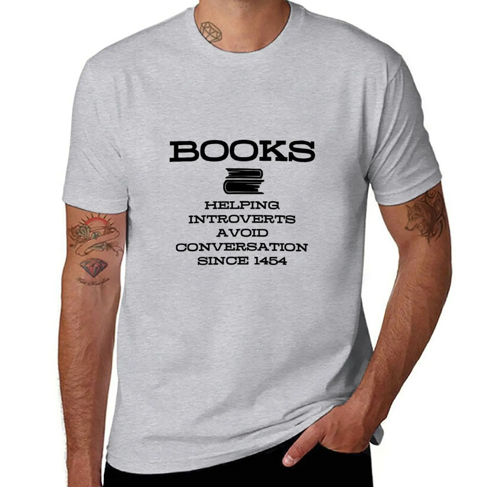 

New BOOKS HELPING INTROVERTS AVOID CONVERSATION SINCE 1454 T-Shirt customized t shirts funny t shirt T-shirt short men clothing