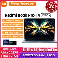Xiaomi REDMI Book Pro 14 2025 Laptop Ultra 7 255H/Ultra 5 225H Intel Arc Graphics 32GB LPDDR5X 1T SSD 14-inch 120Hz 2.8K Screen 1