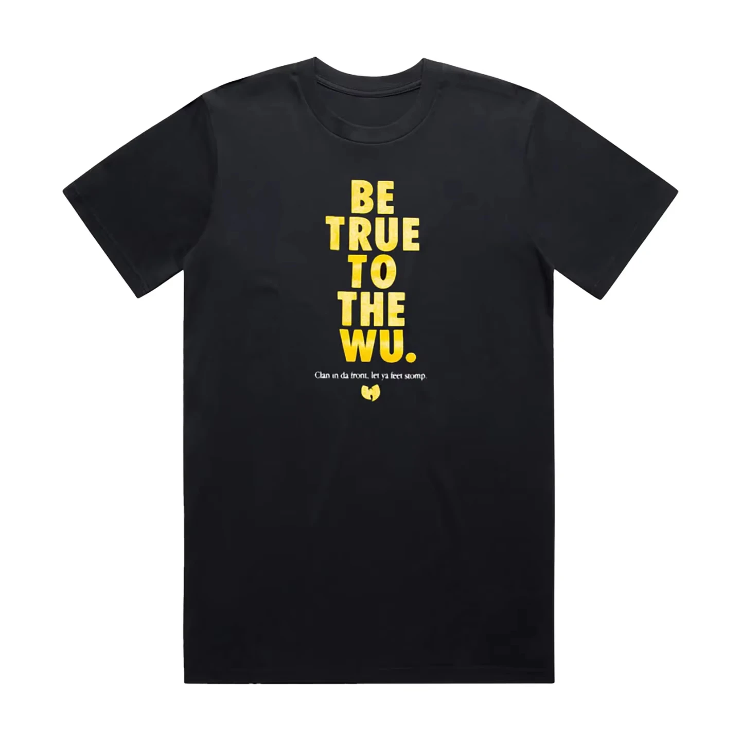 Wu Tang Clan Be True To The Wu Zitat-Print-T-Shirt, klassisches Hip-Hop-Gruppen-Minimal-Streetwear-Casual-Unisex-Oberteil