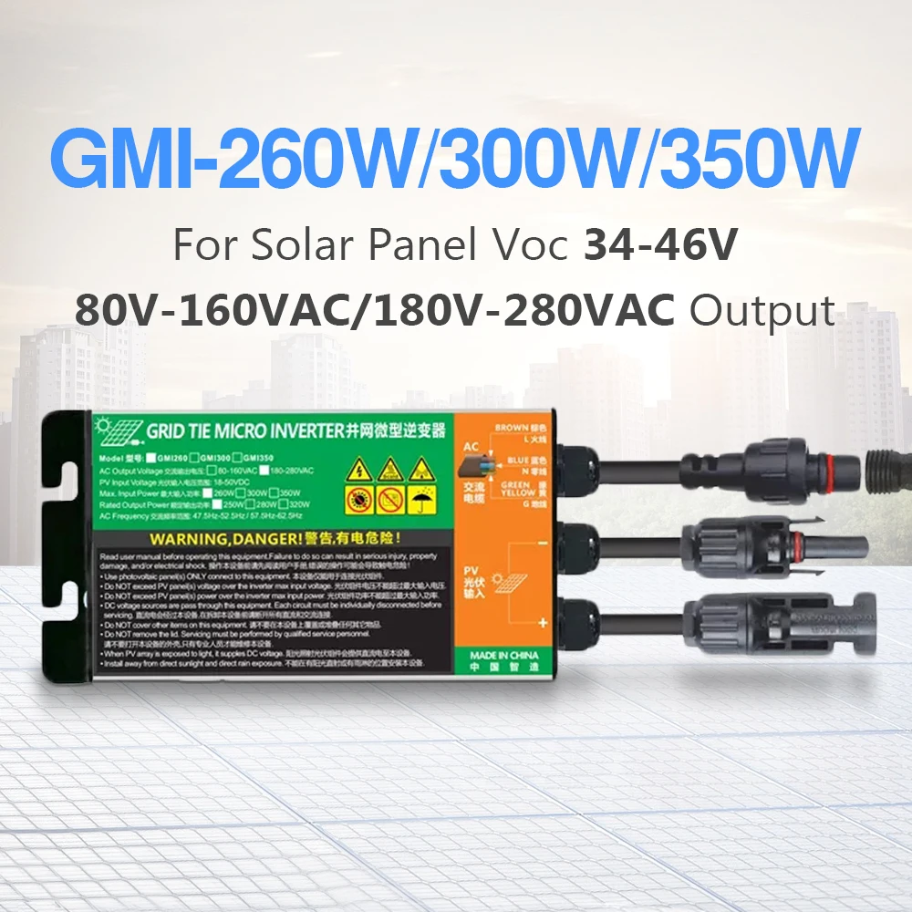 

260W 300W 350W MPPT Solar PV Grid Tie Micro Inverter GMI Series DC Input 18V to 50V AC Output 80V to 280V 50Hz 60Hz PV Inverters