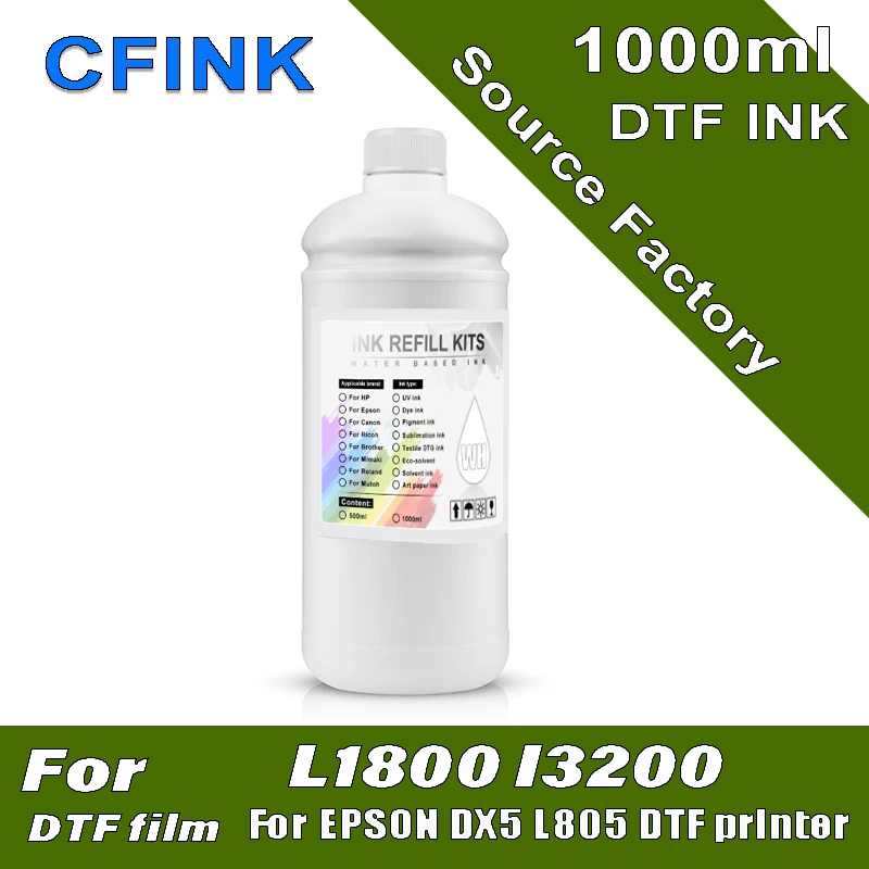 CFINK 1000ML DTF Ink Transfer film New ink for Epson L805 L800 XP600 I3200 I4720 I5113 I1600 for DTF Film
