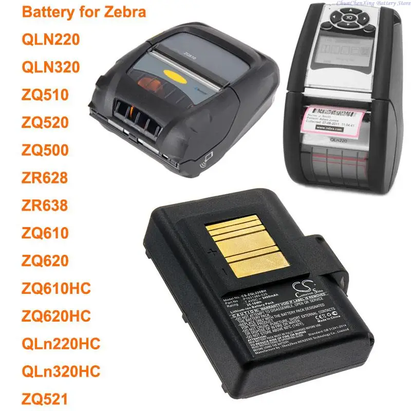 

CS 3400mAh Battery for Zebra QLN220,QLn220HC,QLN320,QLn320HC,ZQ500,ZQ510,ZQ520,ZQ610,ZQ620,ZR628,ZR638,ZQ610HC,ZQ620HC