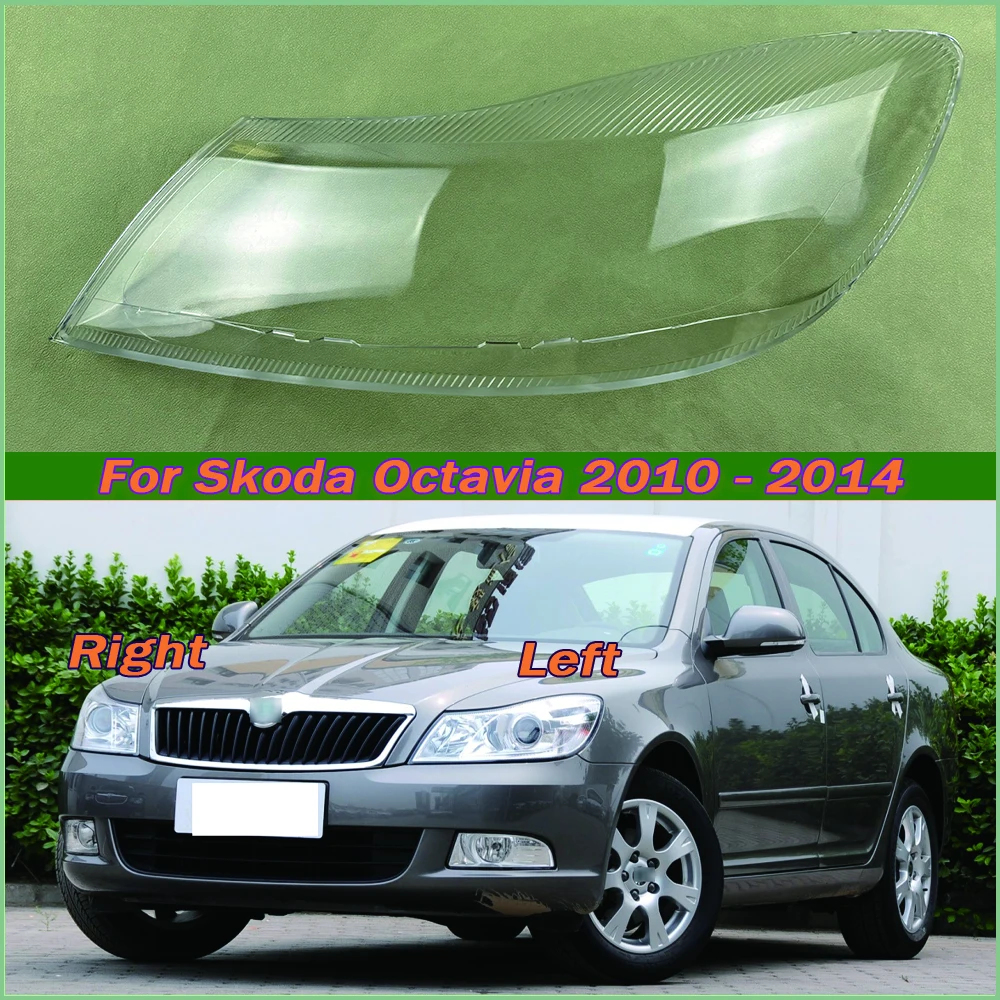 

For Skoda Octavia 2010-2014 Car Front Headlight Cover Headlamp Lampshade Lampcover Head Lamp light Covers glass Lens Shell Caps