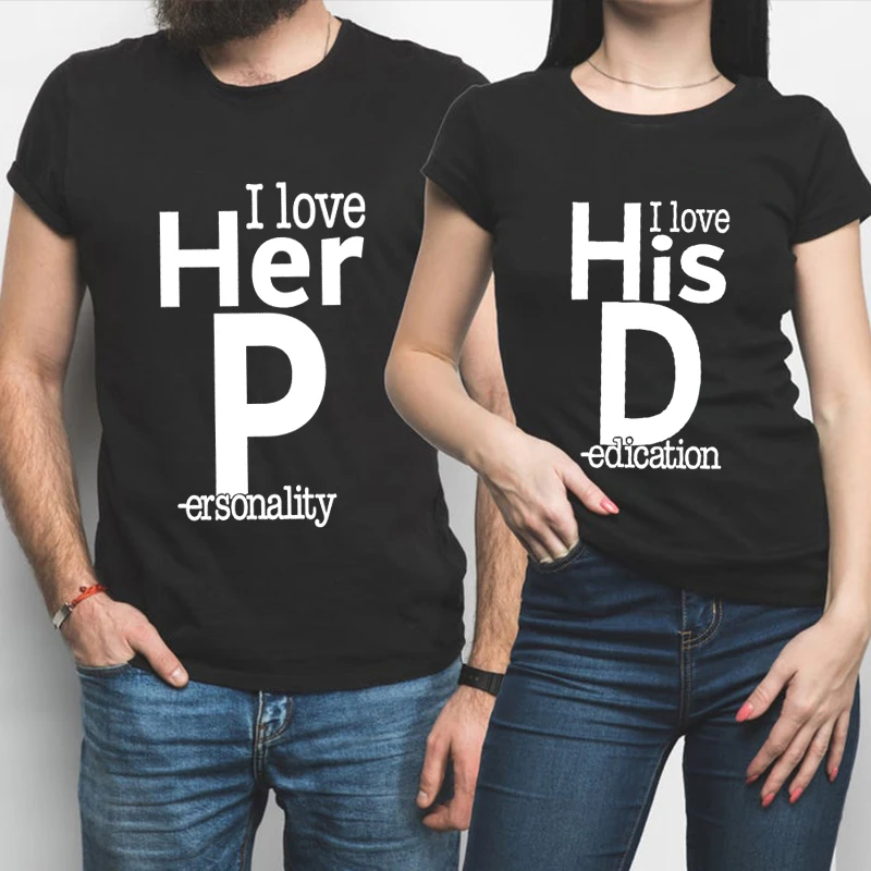 I Love His D-I Love Her P Graphic T-Shirt Love His Solution Love Her Personality Funny Couples Shirt Gift For Couple Tops L