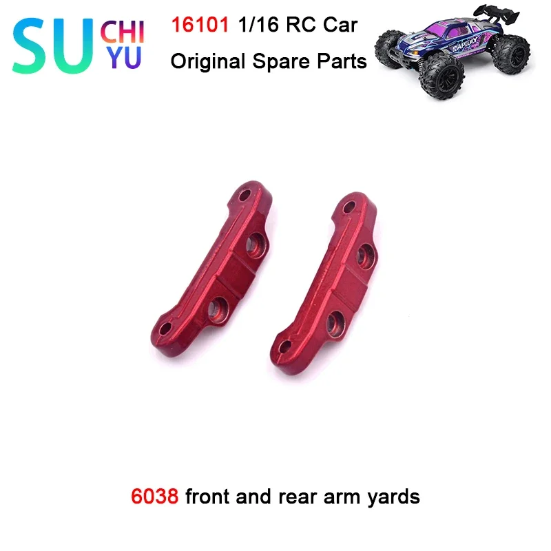 

SCY 16101 1/16 RC Car Original Spare Parts 6038 front and rear arm yards