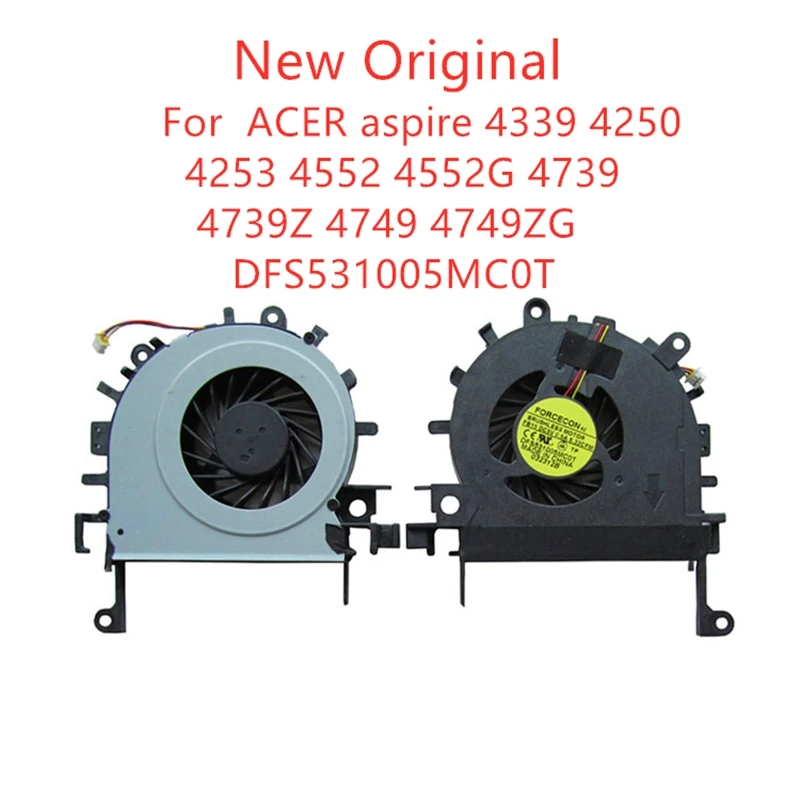 

New Original Laptop CPU Cooling Fan For ACER aspire 4339 4250 4253 4552 4552G 4739 4739Z 4749 4749ZG Fan DFS531005MC0T