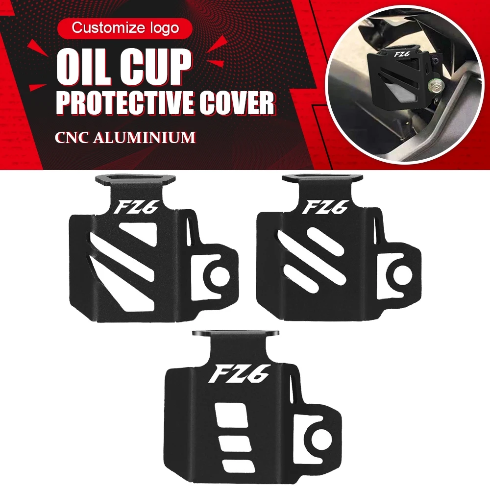 

Motorcycle CNC Accessories Rear Brake Fluid Reservoir Guard Protector Cover For Yamaha FZ6 FZ-6 ZF6N FZ6R FAZER fz6 S All Years