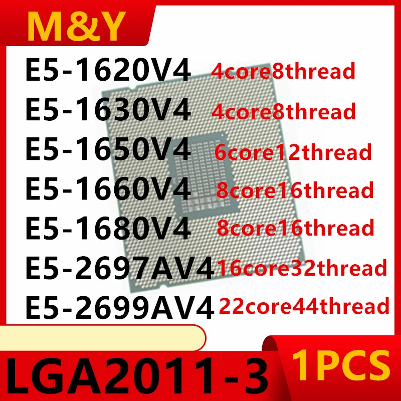 E5-1620V4 E5-1630V4 E5-1650V4 E5-1660V4 E5-1680V4 E5-2697AV4 E5-2699AV4 intel xeon processors