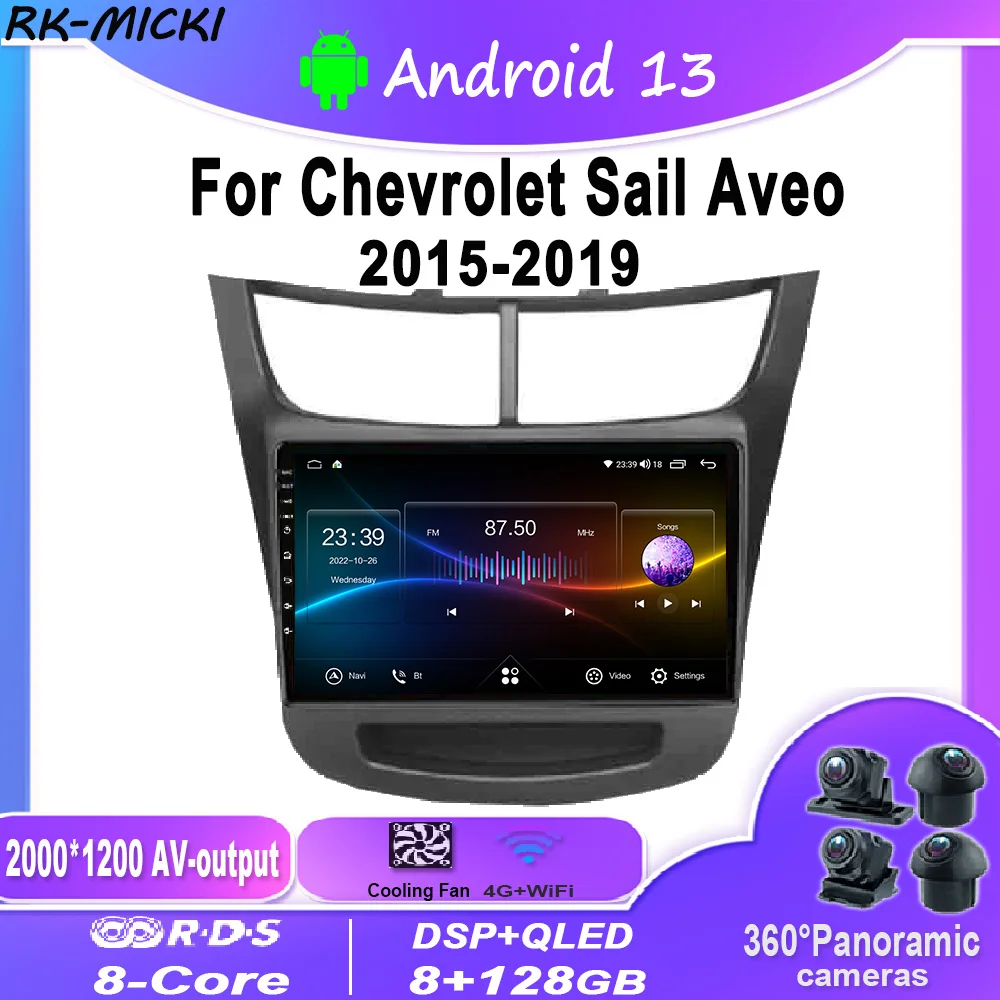 

Android 13 Multimedia Player For Chevrolet Sail Aveo 2015-2019 Multimedia Screen Stereo Autoradio GPS Navigation Carplay