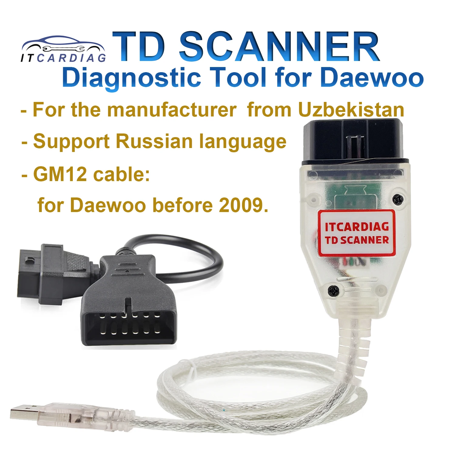 

ITCARDIAG TD SCANNER Diagnostic Cable for Daewoo Espero/Cielo/Nubira I/Leganza/Lanos/Matiz Support Russian Suitable for Beginner