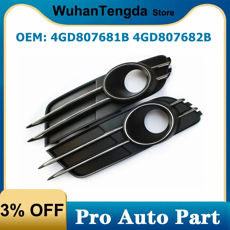 

4GD807681B 4GD807682B for Audi A6 C7 2012-2015 Grid of Fog Lamp Shade Under Front Bumper Lamp Frame Cover