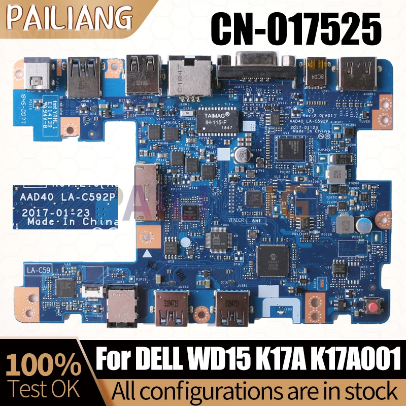 

For Dell WD15 K17A K17A001 Notebook Mainboard Laptop LA-C592P 017525 Motherboard Full Tested