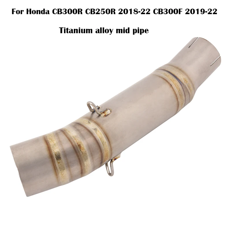 

Средняя звеньевая труба для Honda CB300R CB250R 2018-22 CB300F 2019-22, новинка, выхлопная труба для мотоцикла Mid, Соединительная труба, слипоны, титановый сплав