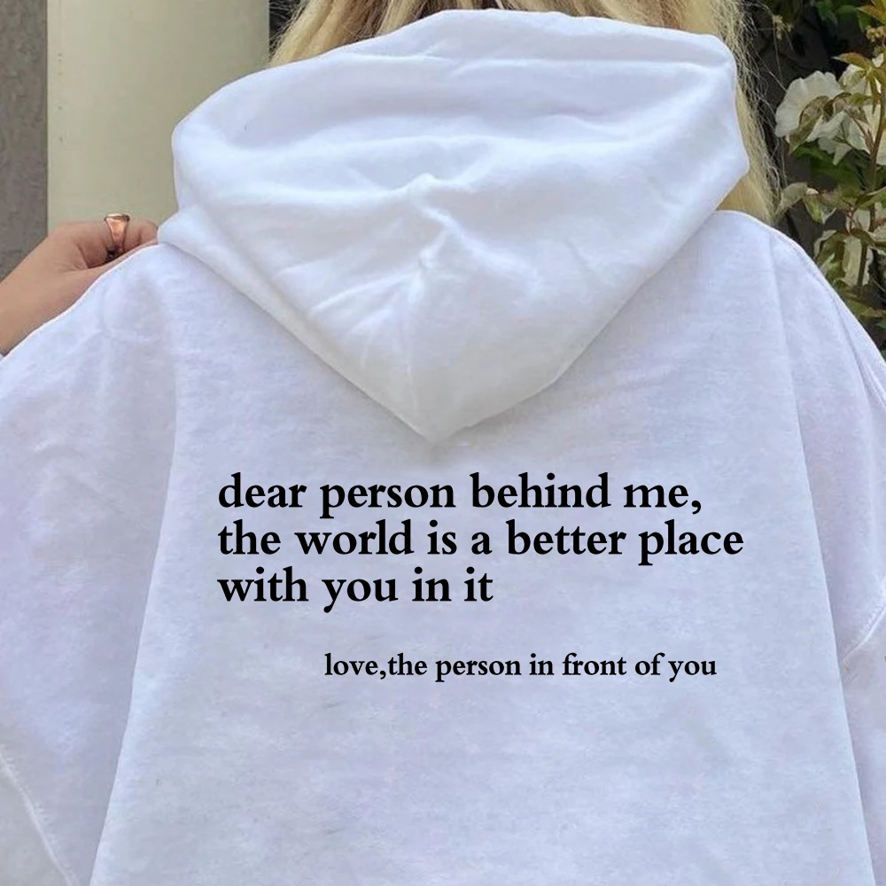 

Dear Person Behind Me Hoodie Personalised Be Kind Message Hoody Mental Health Awareness Hoodies Long Sleeve Sweatshirt Pullovers