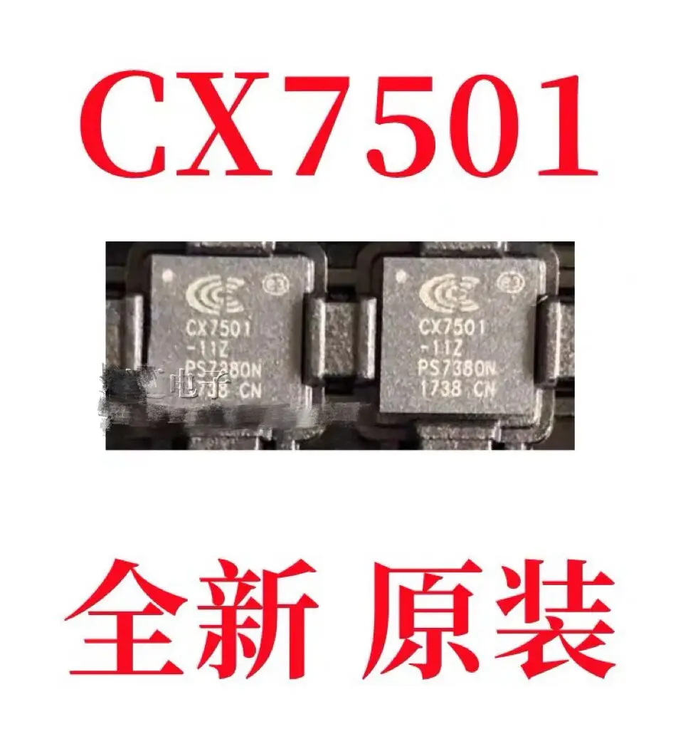 

10-20PCS/CX7501-11Z CX7501 QFN