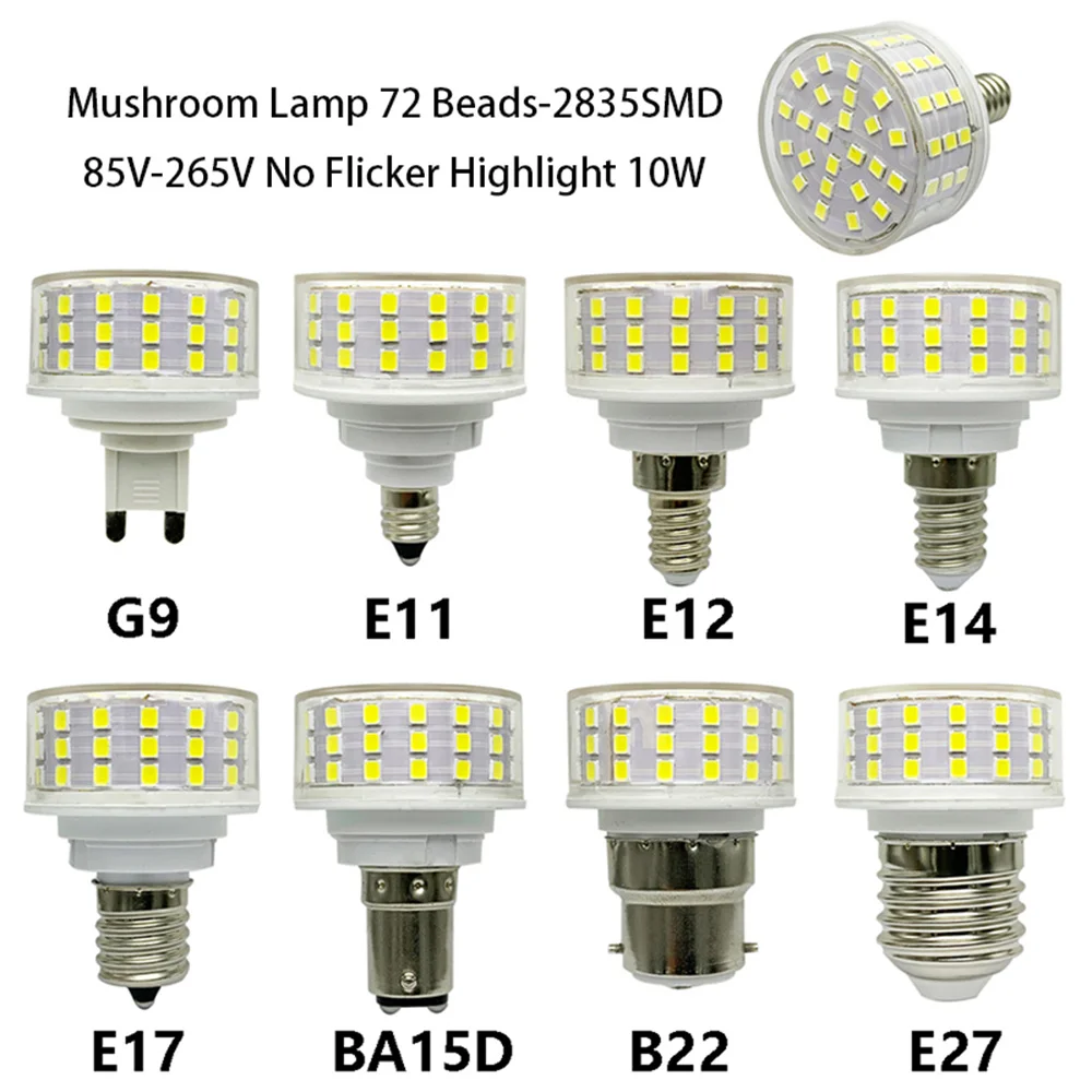 

Mushroom Lamp G9/E11/E12/E14/E17/BA15D/B22/E27 10W Corn Bulbs 85-265V Flicker-free Energy-saving Bulb LED Light Source for Home