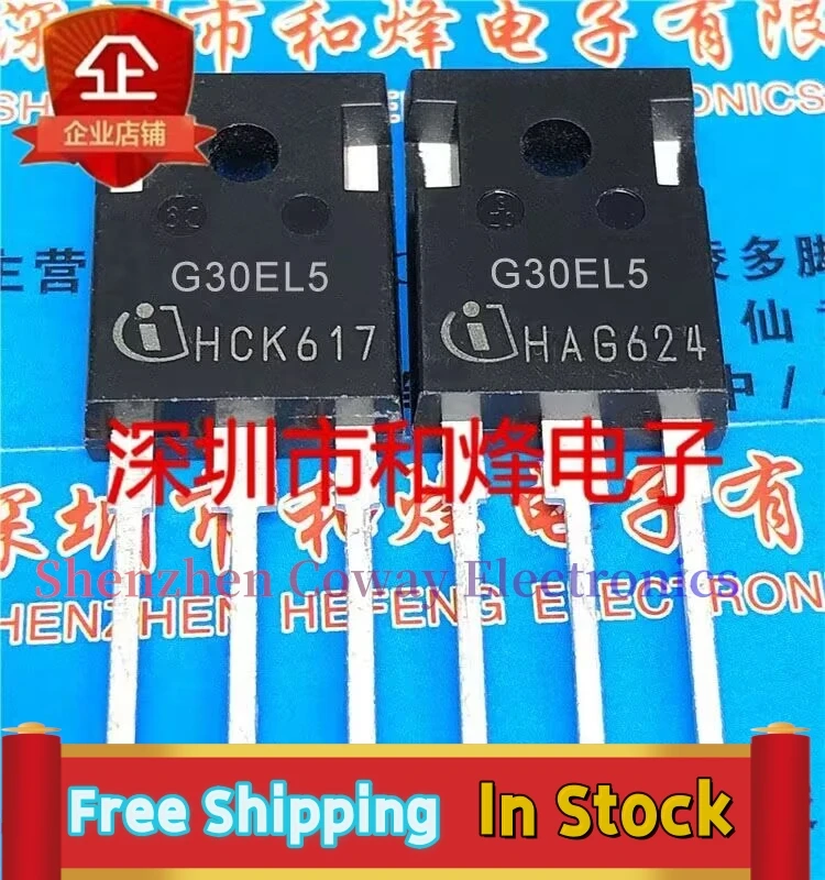 

10PCS-30PCS G30EL5 IGW30N65L5 30A650V MOS TO-247 In Stock Fast Shipping