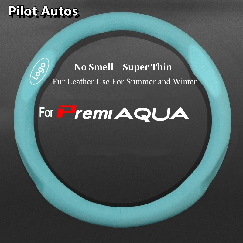 

For Toyota For Premi-Aqua Car Steering Wheel Cover No Smell Super Thin Fur Leather Summer Winter Women Man