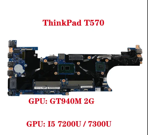 

For Lenovo Thinkpad T570 Laptop Motherboard With CPU I5 7200U/7300U Geforce 940MX 2GB 02HL428 02HL429 01YR387 02HL433 01ER388