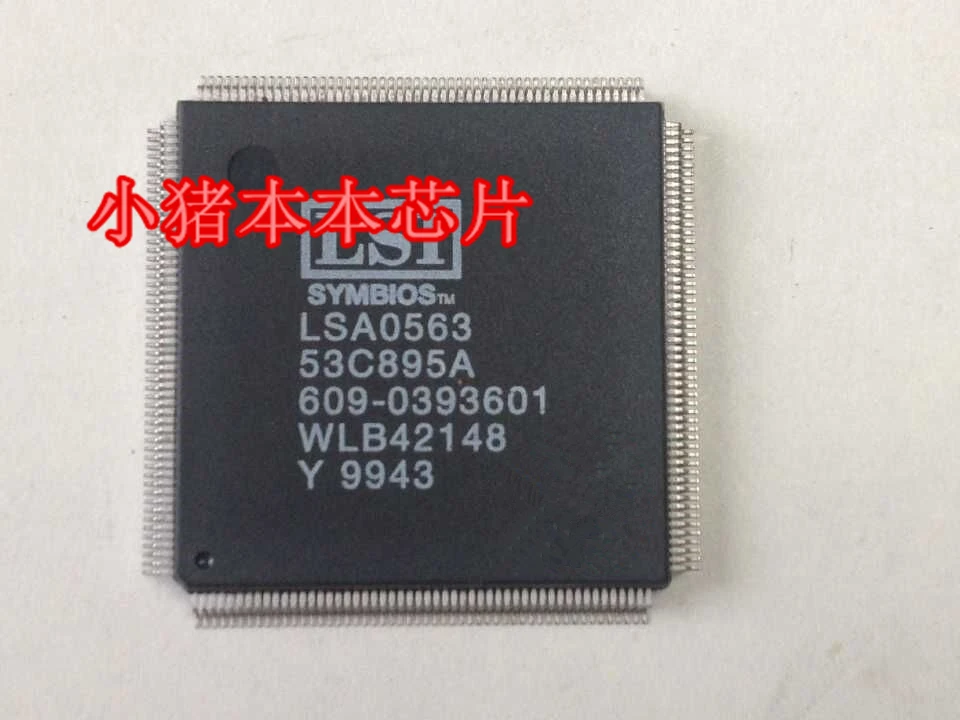 

53 c895 53 c895a LSI53C895Y LSI53C895A QFP208 chip new a clap