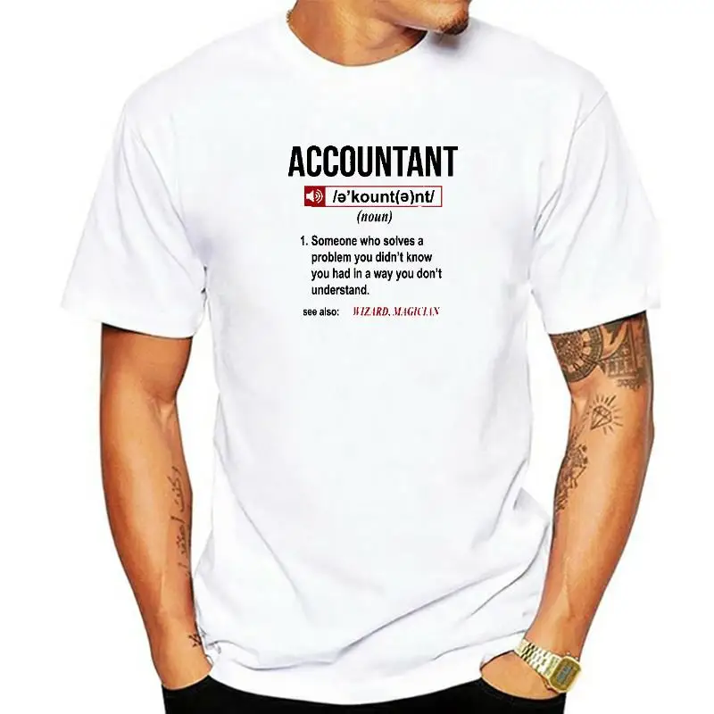 

Funny Accountant Definition T Shirts Graphic Cotton Streetwear Short Sleeve Birthday Gifts Summer Style T-shirt Mens Clothing