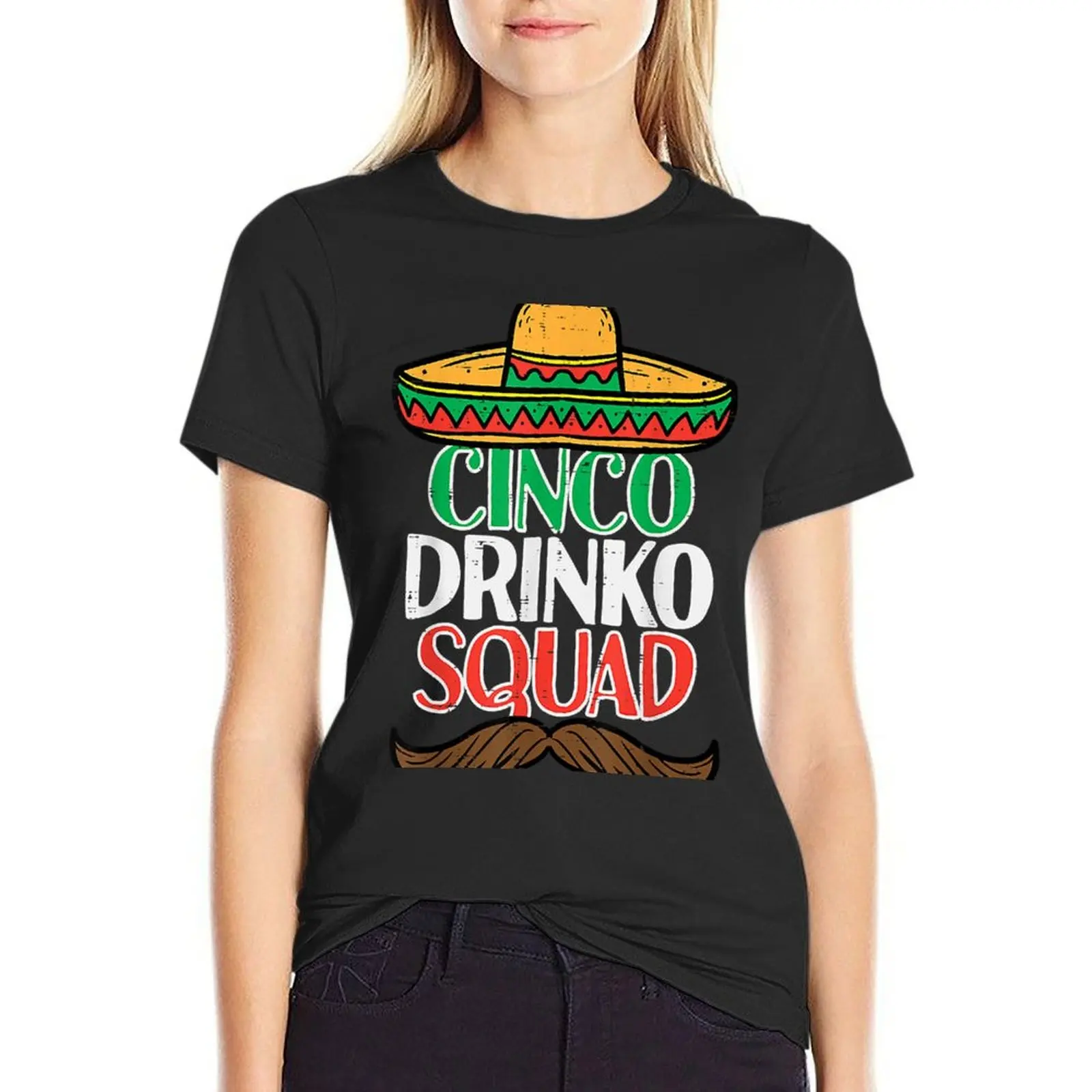 Cinco Drinko Squad Funny Cinco De Mayo Mexican Fiesta Party (1) T-Shirt sublime Blouse oversized workout shirts for Women