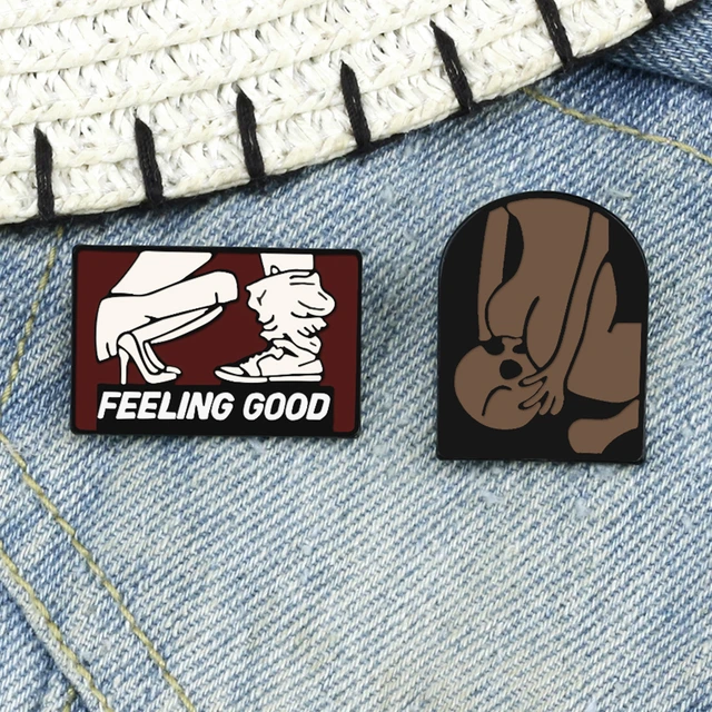 Sexy Enamel Pins for Couples Funny Adult Joke FEELING GOOD Punk Brooches  Women Men Jacket Lapel