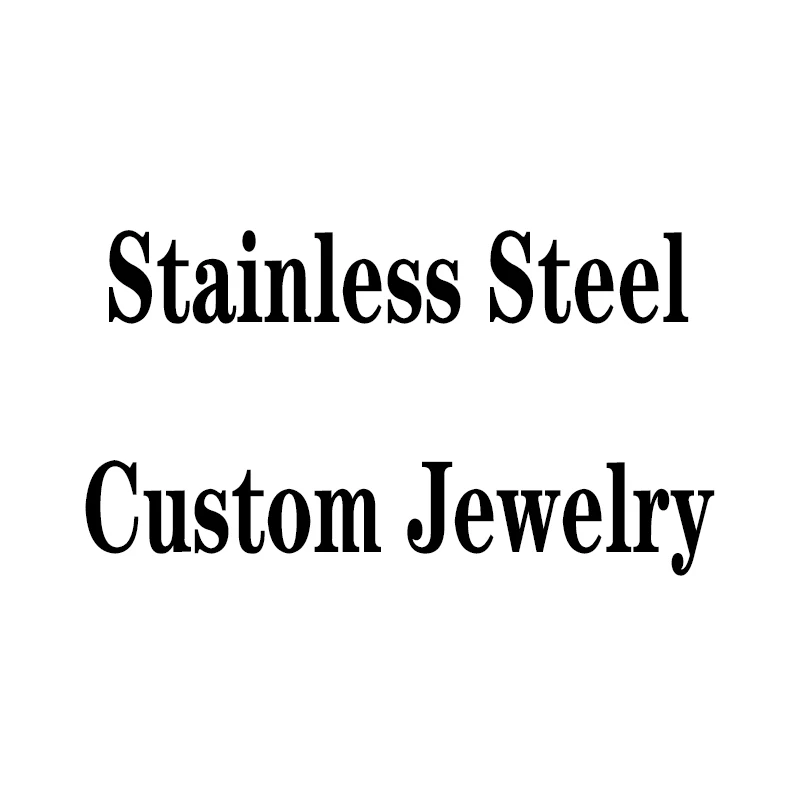 Stainless Steel Custom Jewelry