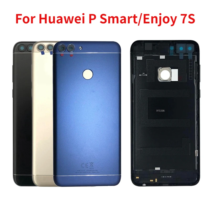 

For Huawei P Smart FIG-LX1 LA1 LX2 Battery Back Cover Rear Door For Huawei Enjoy 7S Housing Back Case Replacement Camara lens