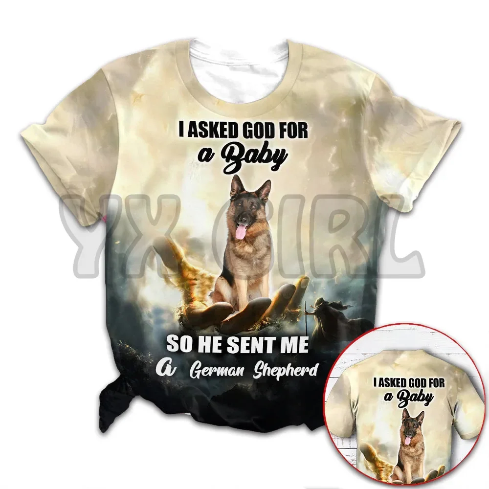 

I Asked God For A Baby Dog So He Sent Me A German shepherd God Hand3D All Over Printed Funny Dog Tee Tops shirts Unisex Tshirt
