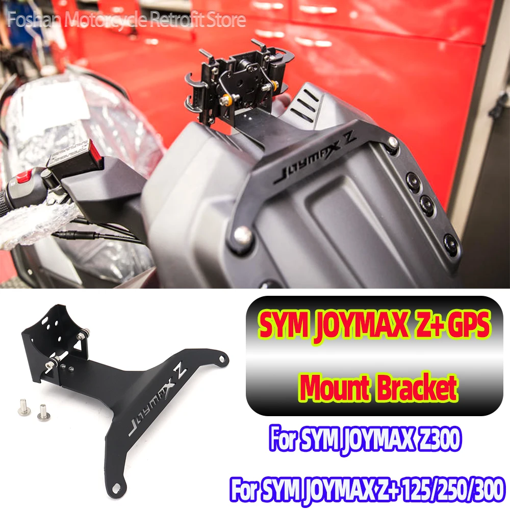 

For SYM JOYMAX Z300 Z 125 250 300 Motorcycle Parts 2019 2020 2021 2022 2023 Z 300 Navigation mobile phone GPS Mount Bracket