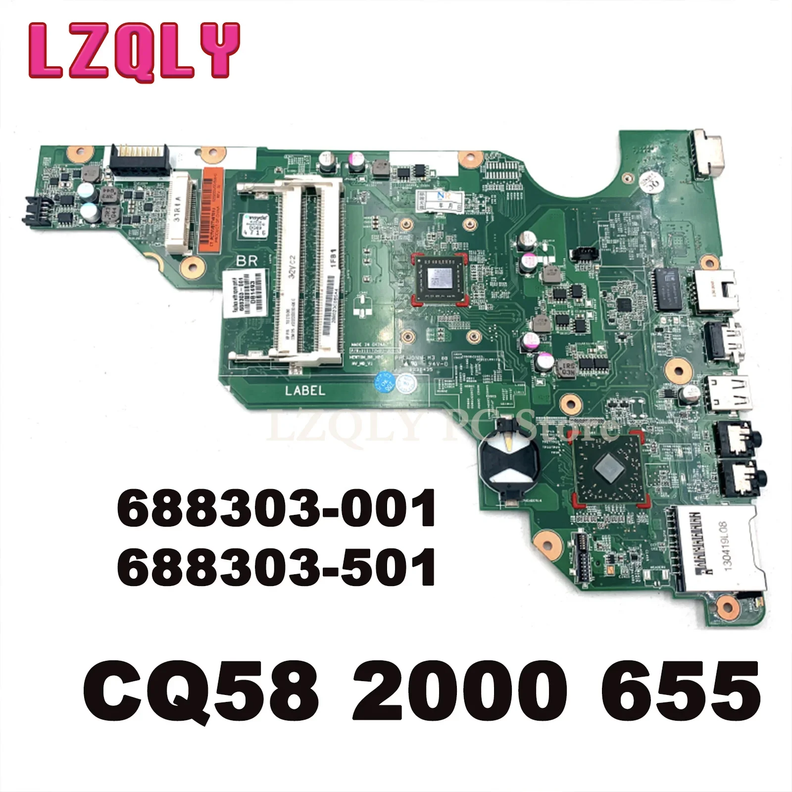 

LZQLY For HP Compaq CQ58 2000 655 688303-501 688303-001 Laptop Motherboard UMA DDR3 MAIN BOARD Full Test