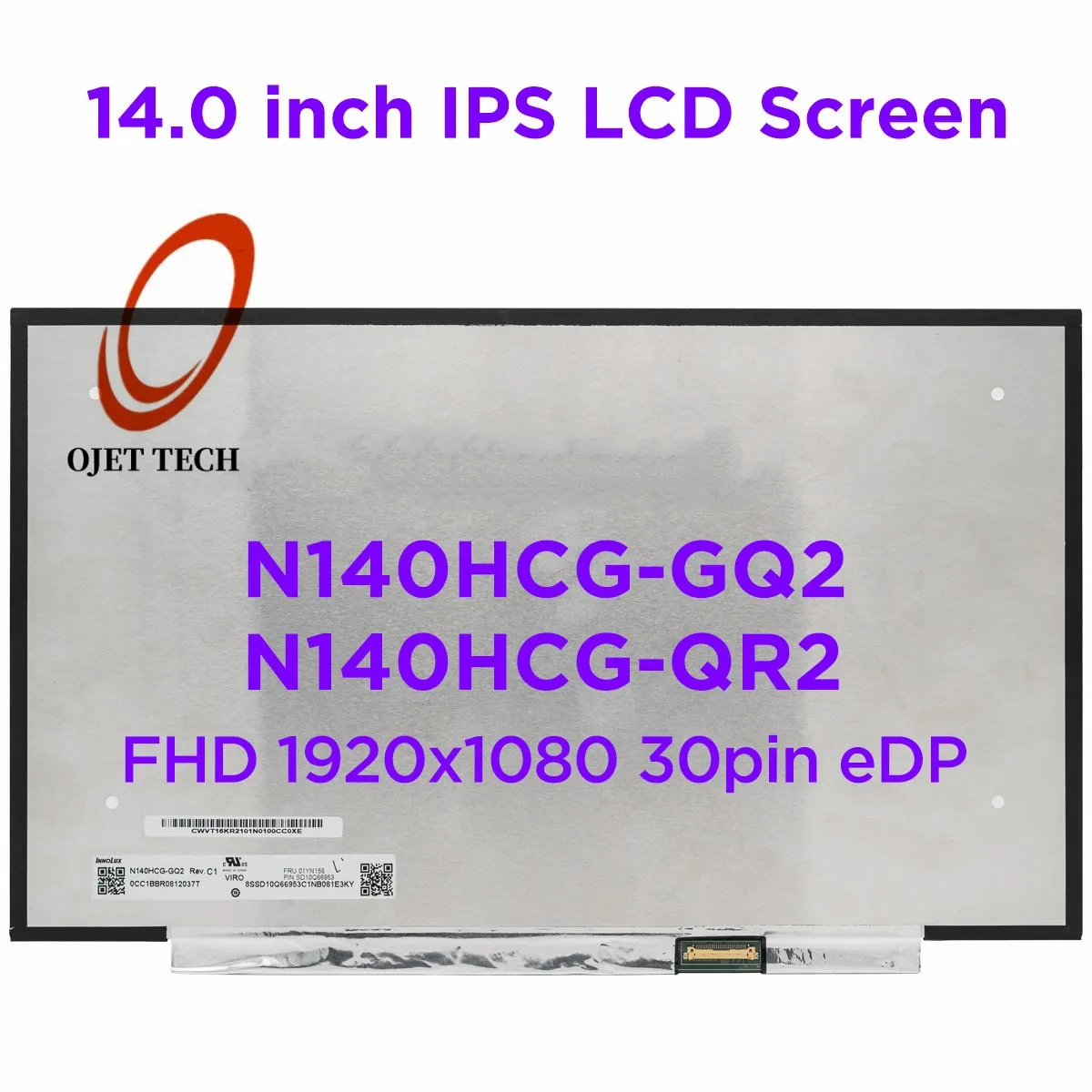 Écran LCD 14 Pouces N140HCG-EQ1 - FHD IPS - Connecteur 30 Broches - Garantie 1 An - Neuf