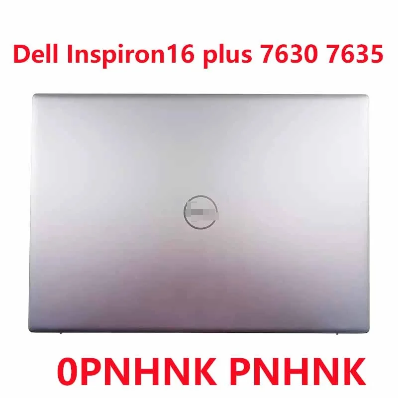 tampa-traseira-lcd-para-dell-inspiron-16-plus-laptop-original-cor-prata-7630-7635-0pnhnk-pnhnk-novo