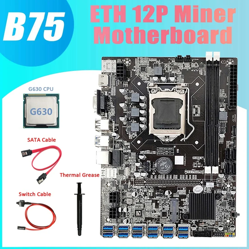 B75 ETH Miner Motherboard 12 PCIE To USB3.0+G630 CPU+Thermal Grease+SATA Cable+Switch Cable DDR3 LGA1155 Motherboard best computer motherboard