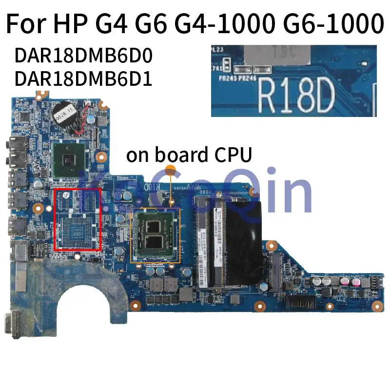 HSTNN-Q72C DA0R13MB6E0 For HP Pavilion G4-1000 G6 Notebook Mainboard 636373-001 DA0R13MB6E1 R13/R12/R18D/R23 Laptop Motherboard images - 6
