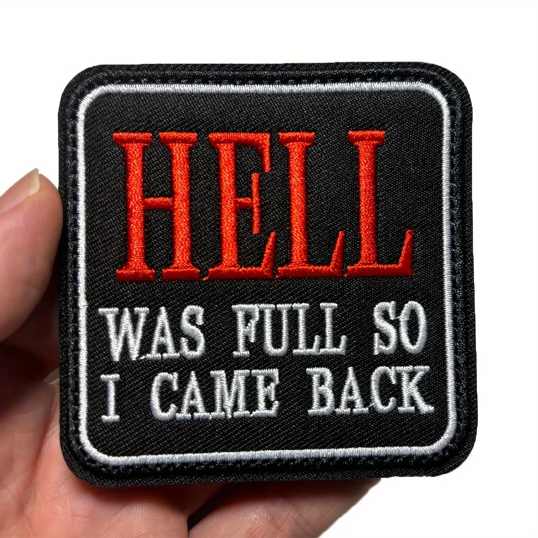 Humorous 'Hell Was Full So I Came Back' Embroidered Patch with Hook & Loop Fastener