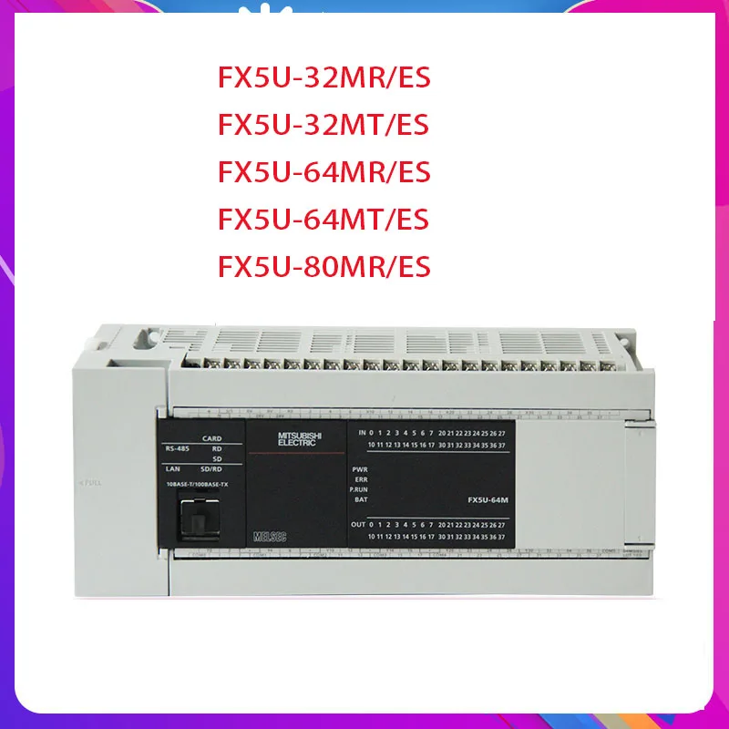

5 серии FX5U-32MR/ES FX5U-32MT/ES FX5U-64MR/ES FX5U-64MT/ES FX5U-80MR/ES