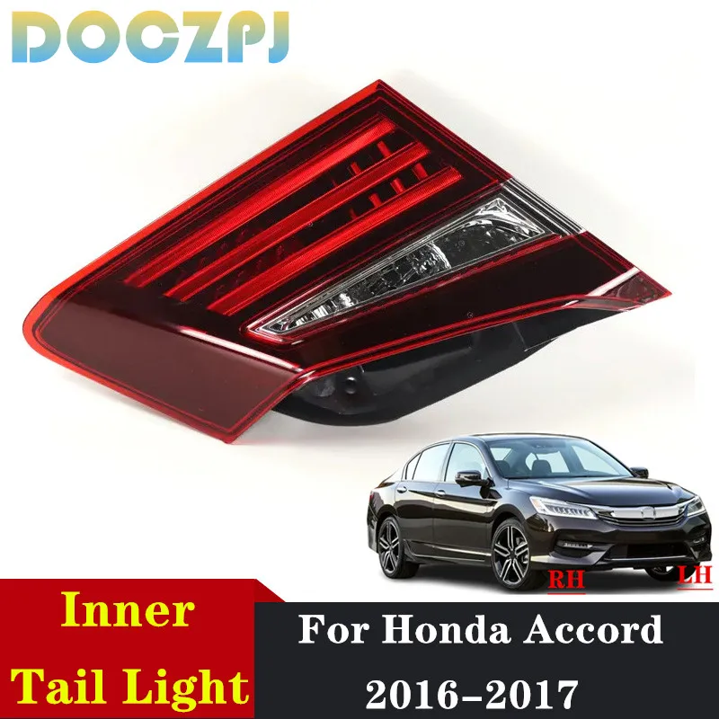 

34150-T2A-H11 34155-T2A-H11Car Rear Bumper Brake Light Inner Tail Lamp For Honda Accord 2016 2017 Hybrid Version