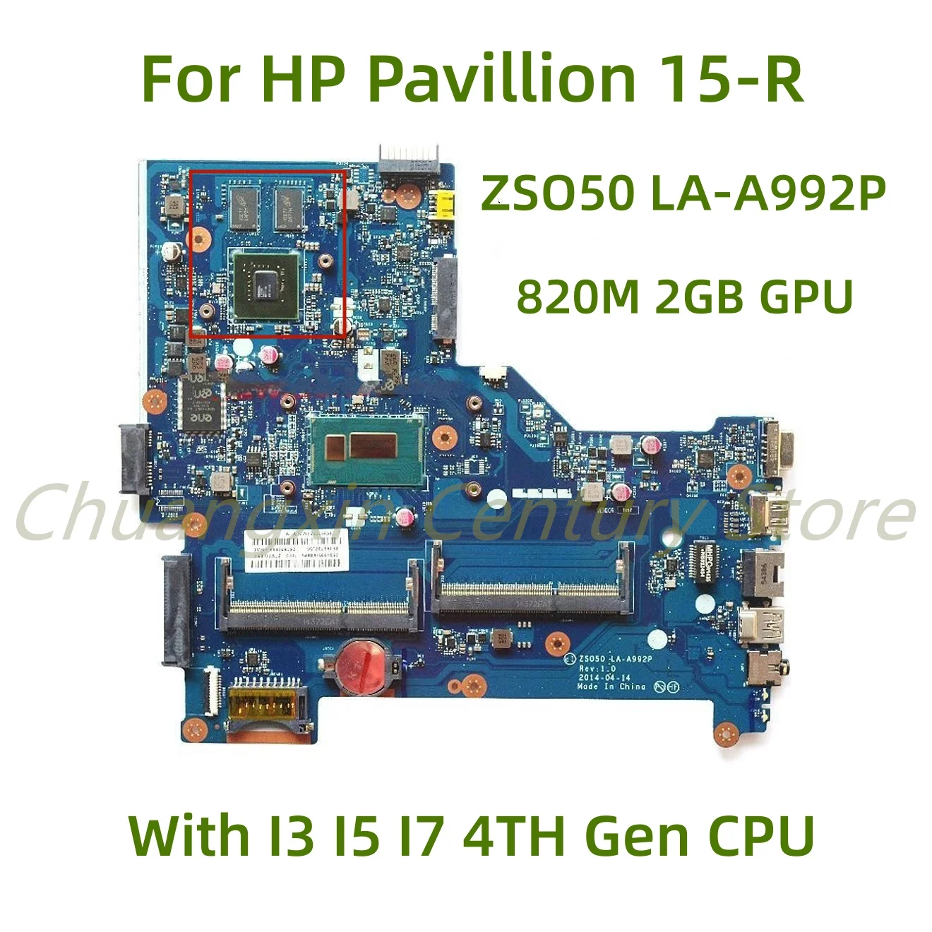 

Suitable for HP Pavilion 15-R 250 G3 Laptop motherboard ZS050 LA-A992P with I3 I5 I7 4TH Gen CPU 820M 2GB 100% Tested Fully Work