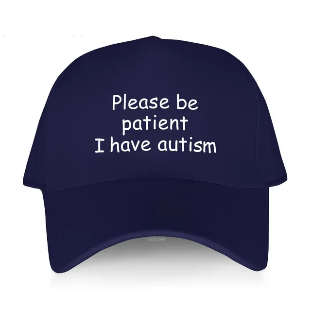 Please Be Patient I Have Autism Cap Baseball Cap Hat Outdoor Fish Women Printed Czapka Bonnet Spring Casual 1