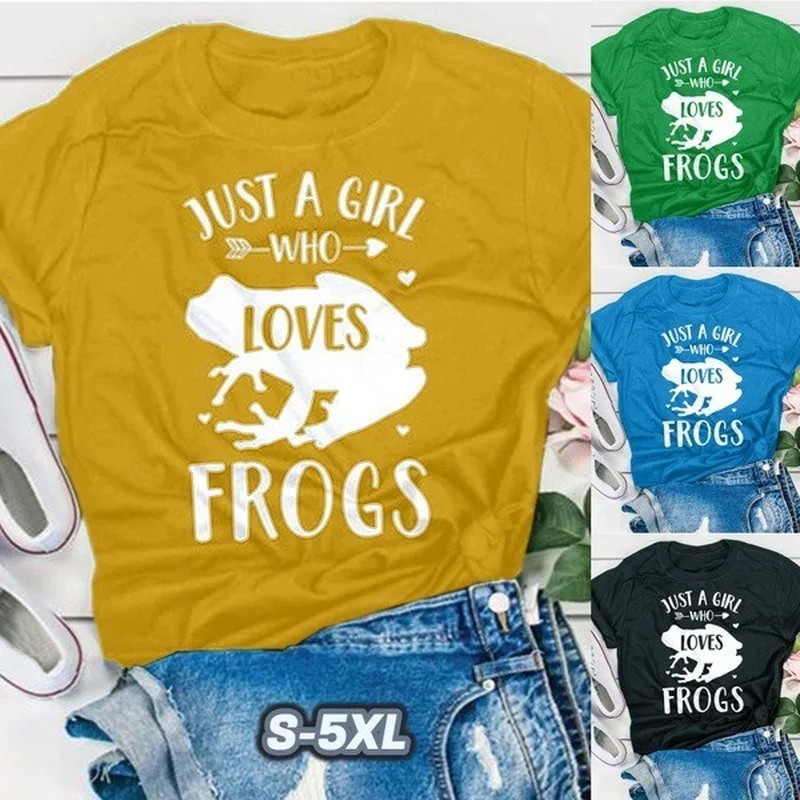 

JUST A GIRL LOVE FROGS Print T Shirt Women Short Sleeve O Neck Loose Tshirt Summer Women Tee Shirt Tops Camisetas Mujer