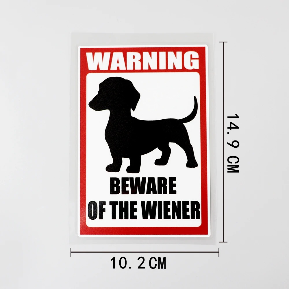 

10.2CM×14.9CM Dachshund Wiener Dog Warning PVC Decal Waterproof Prevent Bask In Car Stickers