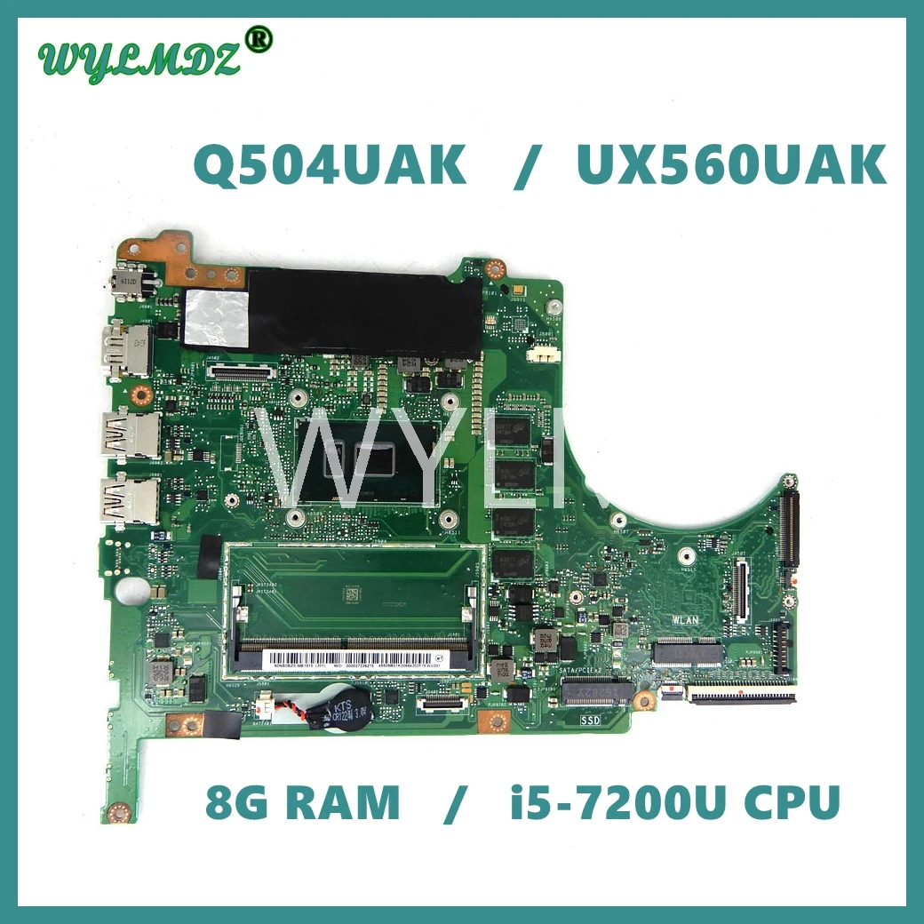 

Q504UAK 8G-RAM i5-7200U i7-7500U CPU Notebook Mainboard For ASUS Q504UAK Q504UA Q504U UX560UA UX560U UX560UAK Laptop Motherboard