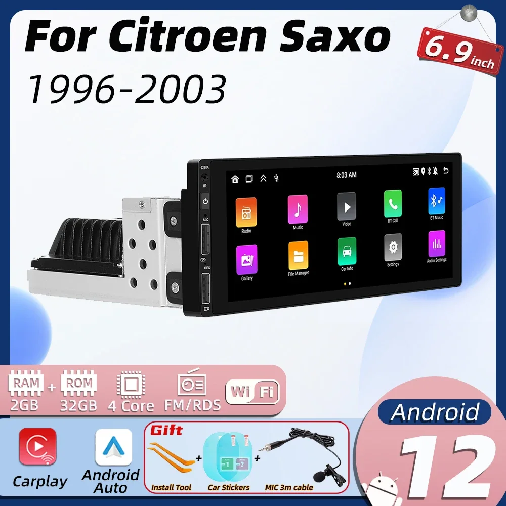 

6.9" 1din Android Car Multimedia for Citroen Saxo 1996-2003 1 Din Radio Stereo Head Unit Carplay Autoradio GPS Navigation Screen