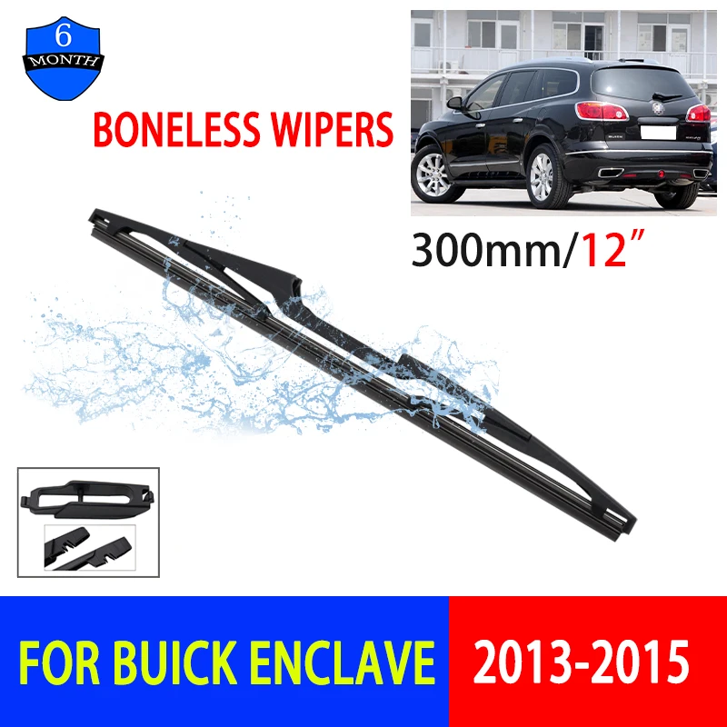 For Buick Enclave 2013-2015 Rear Windshield Windscreen Washer Wiper Blade HD Decontamination 12” Wiper Car Accessories